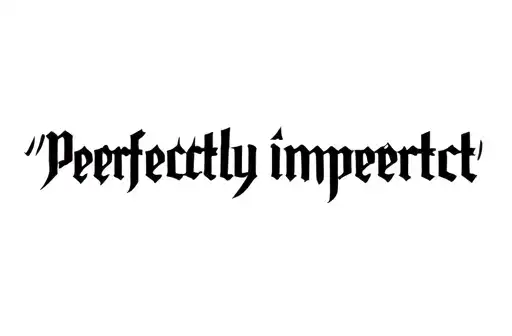 “Perfectly imperfect” tattoo design idea