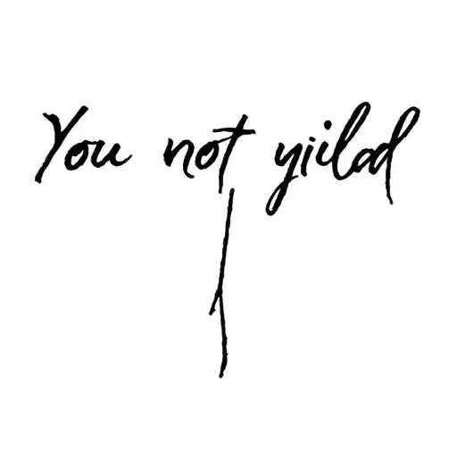 "You not yield " Throne Of Glass tattoo design idea