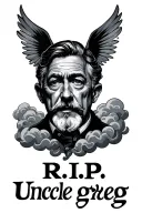 "R.I.P. Uncle greg " with clouds surrounding tattoo design idea