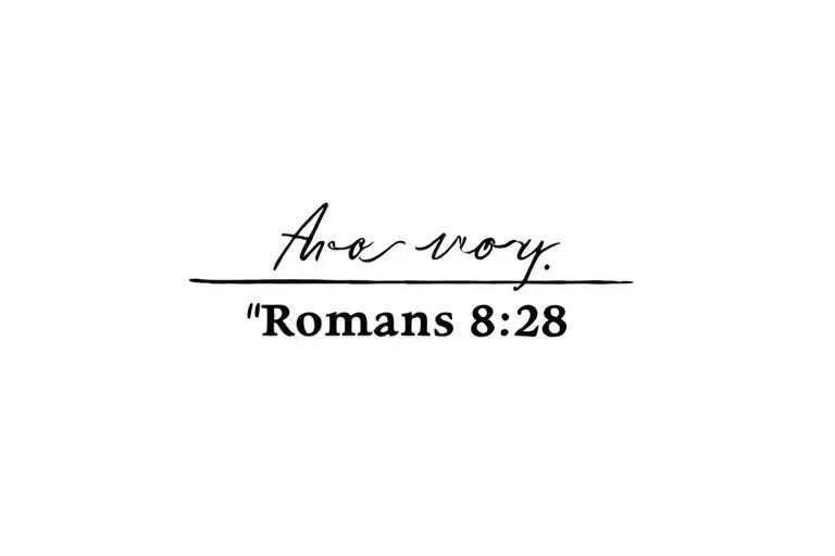 "Romans 8:28" "Romans 8:28" line tattoo tattoo design idea