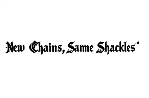 "New Chains, Same Shackles " tattoo design idea