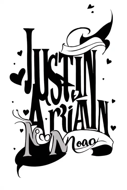 Names Justin, Ariana, and Noah tattoo design idea