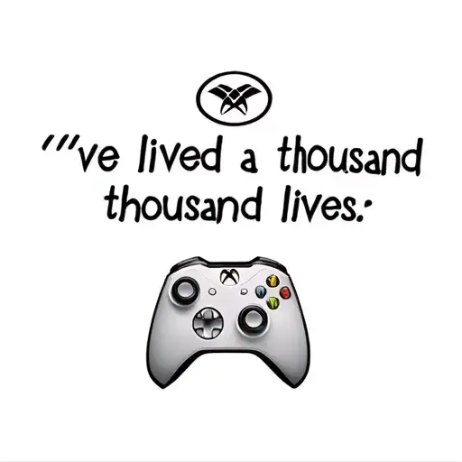 A gaming tattoo sayng "Ive lived a thousand lives." With an Xbox 360 control under it. tattoo design idea