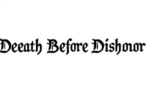 "Death Before Dishonor" tattoo design idea