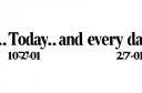"Today… and every day
10-27-01" tattoo design idea