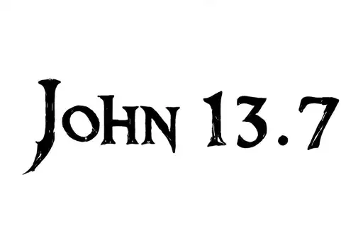 "John 13:7" tattoo design idea