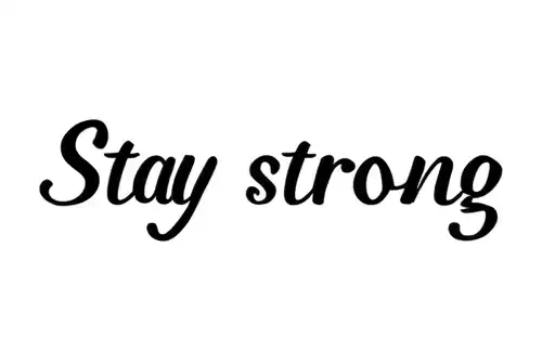 "Stay strong " tattoo design idea