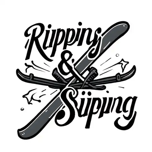 "Ripping & Sipping" crossed skis tattoo design idea