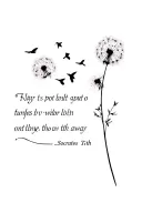 Dandelion turning into birds flying away wi th Socrates quotes tattoo design idea