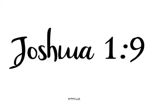 "Joshua 1:9" tattoo design idea