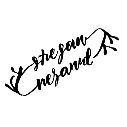 a phrase that represents strength, determination, ambition, vulnerability and emotional availability  tattoo design idea