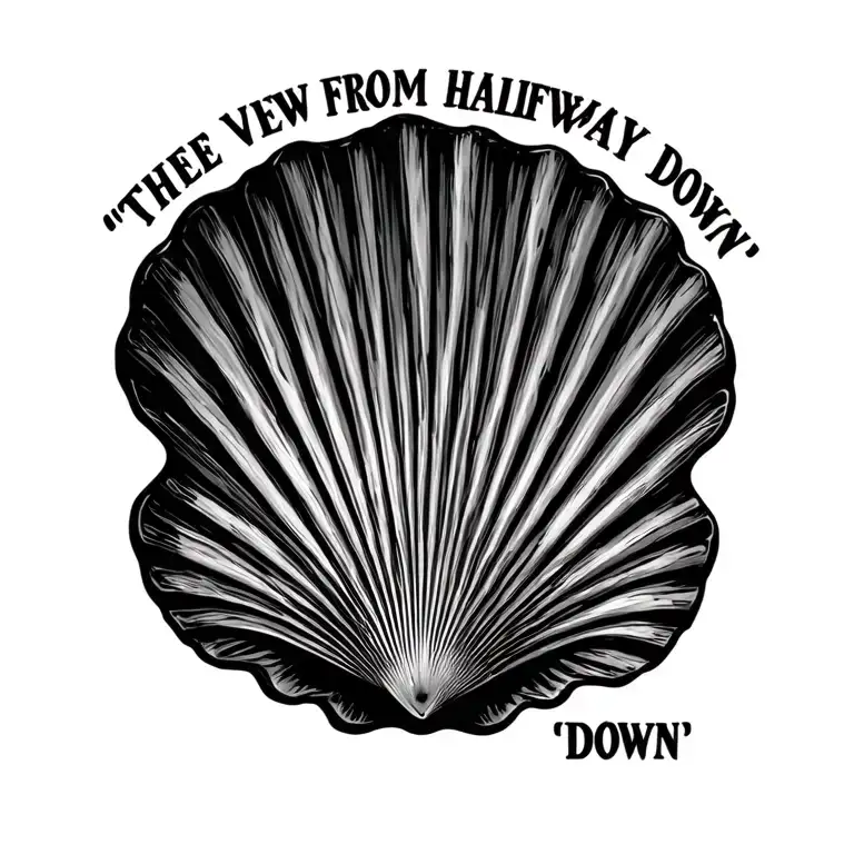 "The view from halfway down " "The view from halfway down " scallop shell tattoo design idea