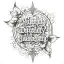 Your difficulty today is your strength tomorrow tattoo design idea