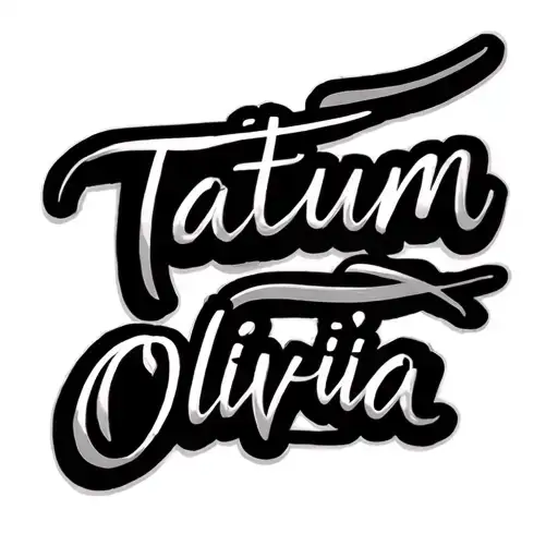 "Tatum Olivia" cursive curved text tattoo design idea