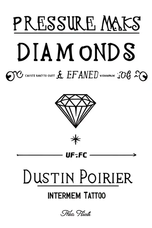"Pressure Makes Diamonds" Diamond Jewel with the image of Dustin Poirier (The UFC fighter) winning the interim belt inside of it  tattoo design idea