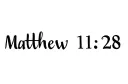 "Matthew 11:28" tattoo design idea
