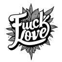 "Fuck Love" anogram tattoo design idea