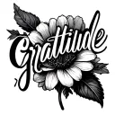 The word gratitude written in cursive with a queen of the night flower laying under neath it tattoo design idea