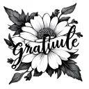 The word gratitude written in cursive with a queen of the night flower laying under neath it tattoo design idea
