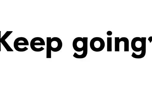 "Keep going" tattoo design idea