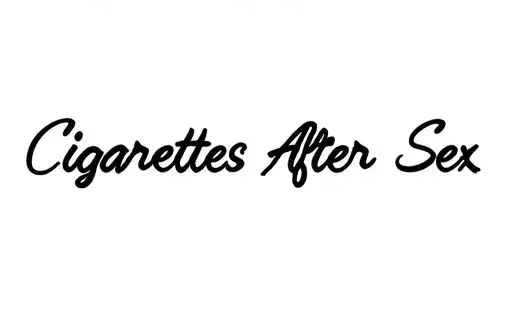 Cigarettes After Sex J6TFwGgfnk3vDrqV2ga7ca Cursive Font Tattoo