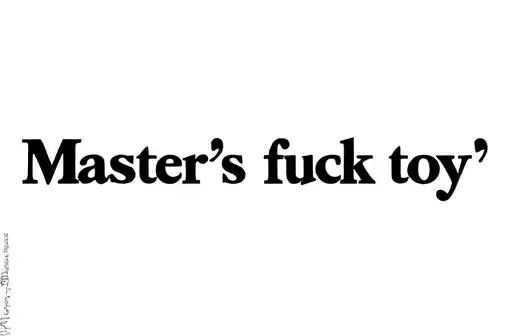 "Master's fuck toy" tattoo design idea