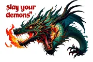 "slay your demons" samurai kill dragon surrounded tattoo design idea