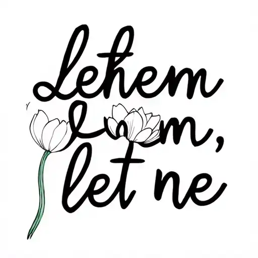 "Let them, let me" water Lilly flower tattoo design idea