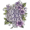the words "Que sera sera" written inside of purple 4 leaf clover flowers and vines, with lace tattoo design idea