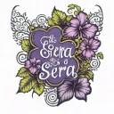 the words "Que sera sera" written inside of purple 4 leaf clover flowers and vines, with lace tattoo design idea