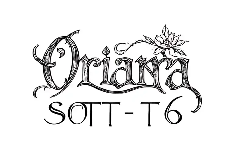 The word "Oriana" in beautiful cursive font, with "SOTT - T16" added in smaller block font tattoo design idea