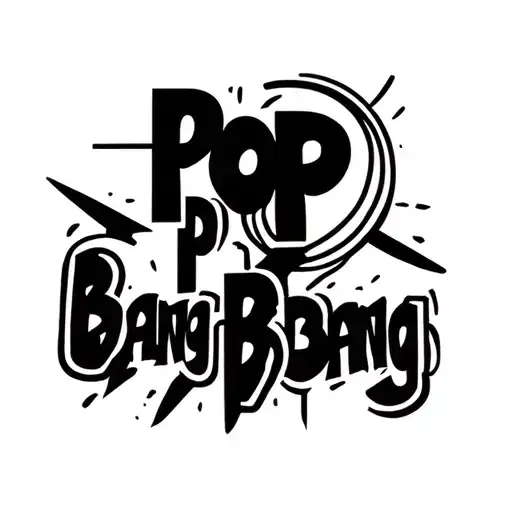 Pop pop bang bang tattoo in cartoon writing tattoo design idea