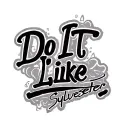 words "Do It Like Sylvester" tattoo design idea