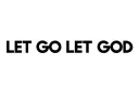 "Let Go Let God " tattoo design idea