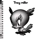 Generate me a pencil drawing of Tweety bird with the name Tracy miller at the top of it tattoo design idea