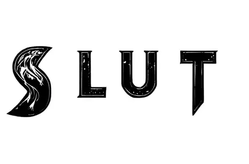 "Slut" tattoo design idea