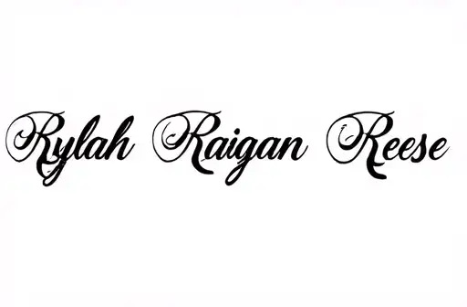 "Rylah Raegan Reese" tattoo design idea