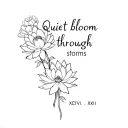 "Quiet bloom through storms" combination of lotus, chrysanthemum, moonflower and rose. with XCVII.XXIII tattoo design idea