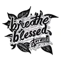 breathe word blessed tattoo design idea