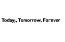 "Today, Tomorrow, Forever" tattoo design idea