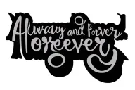 always and forever in cursive font  tattoo design idea
