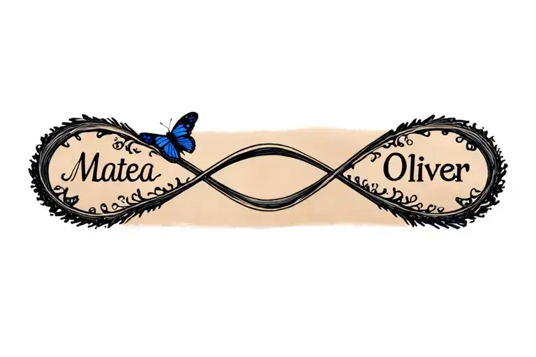 Infinity tattoo name Matea on left side on infinity symbol rim and butterfly above it, name Oliver on right side of infi tattoo design idea