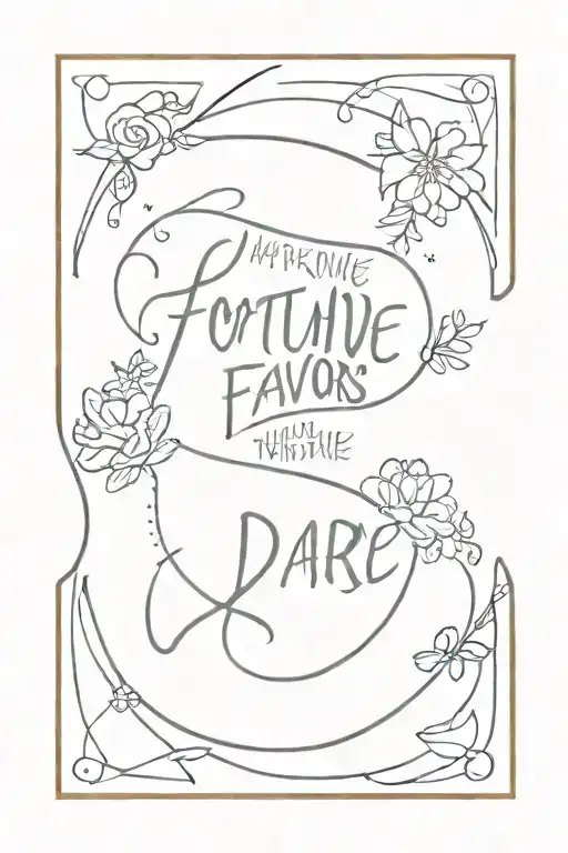 fortune favors those who dare tattoo design idea