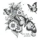 quote "in another universe" surrounded by black and white butterflies with daisys and sweet pea flowers tattoo design idea