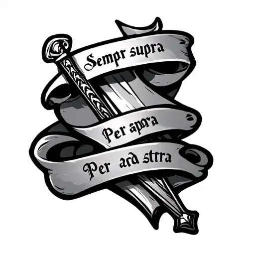 A sword with scroll twining around the blade that says Semper supra and Per aspera ad astra tattoo design idea