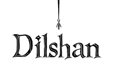 "Dilshan 
" I'm not sure what to do. tattoo design idea