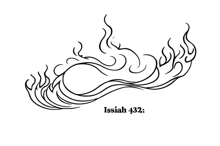 waves connected to flames with "Isaiah 43:2" written underneath  tattoo design idea