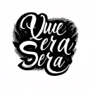 "Que Sera Sera" cursive writing going up the length of my forearm. tattoo design idea