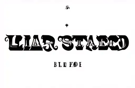 "Liar" tattoo design idea