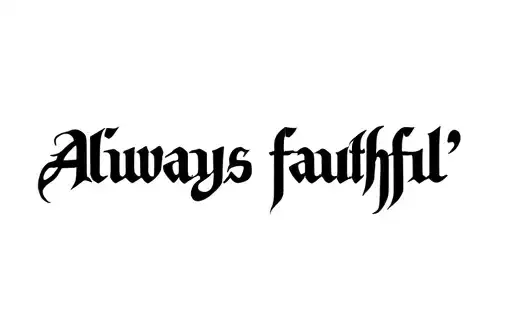 "Always faithful" tattoo design idea